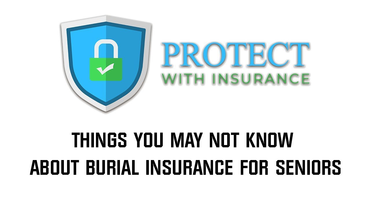 Things You May Not Know About Burial Insurance For Seniors - YouTube