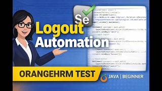 Selenium Logout Test | OrangeHRM Automation | Java Selenium Tutorial