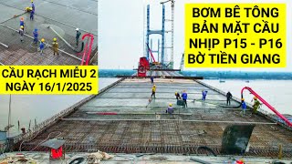 Bơm bê tông bản mặt cầu nhịp P15 - P16 đường dẫn Cầu Rạch Miễu 2  bờ Tiền Giang | KU ĐẤT TV