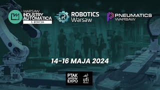 Podsumowanie targów Warsaw Industry Automatica 2024| Ptak Warsaw Expo