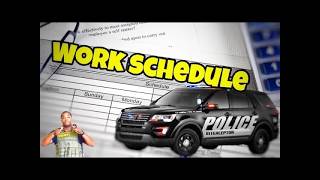 What Kind of Work Schedule Do Cops Have?
