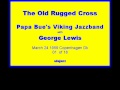 Papa Bue's VJB w/ George Lewis 1959 The Old Rugged Cross