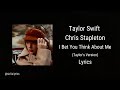 Taylor Swift ft. Chris Stapleton - I Bet You Think About Me (Lyrics) - (Taylor's Version)
