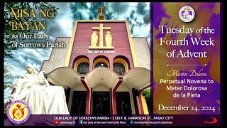 Our Lady of Sorrows Parish | Tuesday of the Fourth Week of Advent | December 24, 2024, 6AM