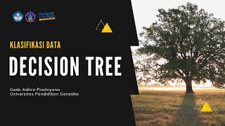 Klasifikasi Data Mining dengan Decision Tree