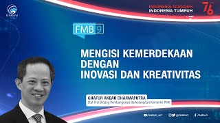 MENGISI KEMERDEKAAN DENGAN INOVASI DAN KREATIVITAS