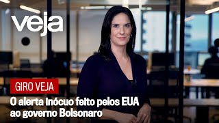 Giro VEJA | O alerta inócuo feito pelos Estados Unidos ao governo Bolsonaro