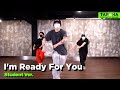 Bryson Tiller  - I'm Ready For You / Choreo By NINO Student Ver.