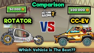 ROTATOR V/S CC-EV COMPARISON 🔥(Which vehicle is the best?)🤔 - Hill Climb Racing 2