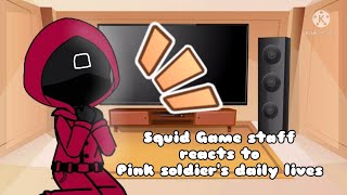 Squid Game staff reacts to Pink Soldier's daily lives