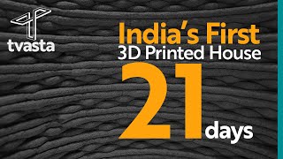 INDIA'S FIRST 3D PRINTED HOUSE || EXECUTED IN 21 DAYS || LOCATION: IIT-MADRAS, CHENNAI || TVASTA