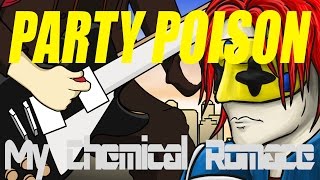 My Chemical Romance ANIMATED - Party Poison