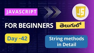 String methods in JavaScript | string object | JavaScript | JavaScript tutorials for beginners