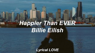 Billie Eilish Happier Than Ever second part Lyrics