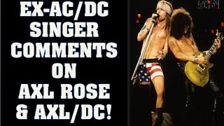 Guns N' Roses News: Ex AC/DC Singer Comments on Axl Rose & Kids React to AC/DC!