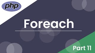 Learn PHP | Foreach | Php Somali Tutorials | Part 11