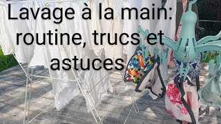 Lavage à la main à l'extérieur: Ma routine, mes trucs et conseils pour réussir