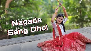 Nagada Sang Dhol | Dance  | Abhigyaa Jain Dance | Garba Dance | Nagada Sang Dhol Baje Song