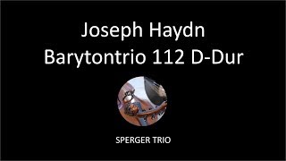 Joseph Haydn | Barytontrio 112 | Ensemble „Sperger Trio“