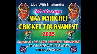 🛑MAA MARICHEI CRICKET TOURNAMENT  2025 ALL MATCHES DAY 1