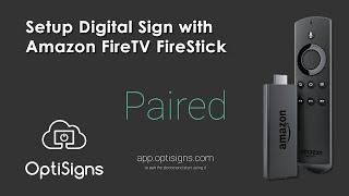 OptiSigns Setup on Amazon FireTV FireStick