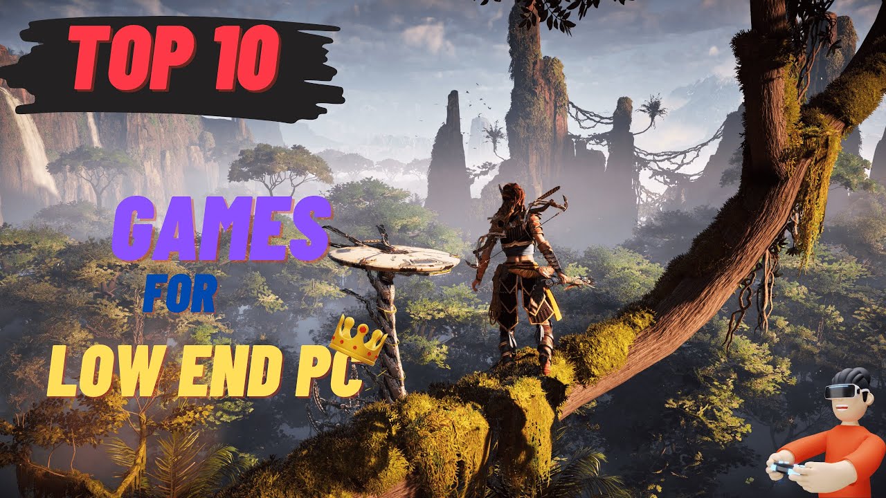 Top 10 Games For Low End Pc I Underrated I 2GB Ram I Without Graphic ...