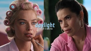 barbie + gloria // daylight