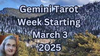 Gemini ~ Moving Forward In Spite of a Rough Start ~ March 3 thru 9 ~ Mystic Amista Weekly Tarot