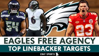 Philadelphia Eagles Free Agent Targets: Top LB Eagles Could Sign Ft. Patrick Queen & Bobby Wagner