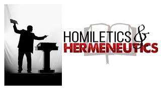 Homiletics - The Art of Preaching