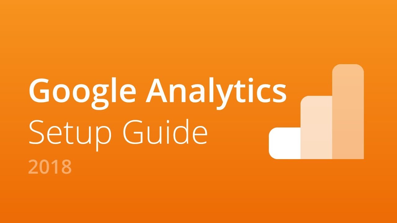 Google Analytics Setup & Getting Started Guide - YouTube