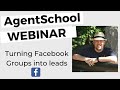 Turning Facebook Groups Into Leads | Real Estate Agent Tips