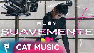 RUBY - Suavemente (Official Video)