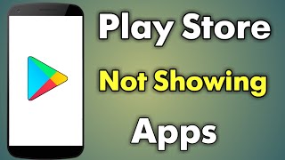 Play Store Not Showing Apps | Play Store Me App Show Nahi Ho Raha Hai