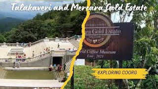 Coorg - Day 3 | Visiting Talakaveri and Mercara Gold Estate | Coffee Plantation | Coorg Sightseeing