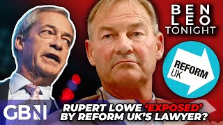 BREAKING: Rupert Lowe 'EXPOSED for NOT telling the truth'? - Ousted MP CONTRADICTED by Reform lawyer