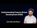 Understanding Feature-Driven Development (FDD) #FeatureDrivenDevelopment #FDD #AgileMethodology