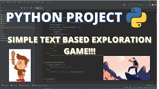 Python Project | Text based exploration Game