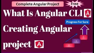 Angular fundamentals | Creating Angular project using Angular CLI