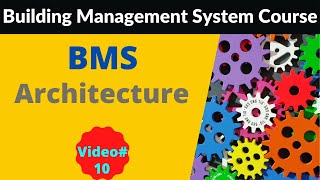 BMS Architecture Diagram | Building Management System Training | BMS Training 2021