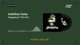 3 HITS SHAGGYDOG - ANGKAT GELASMU KAWAN! (Lyrics Video)