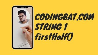 07 Codingbat | String 1 | firstHalf | Java coding practice | UiBrains | by Naveen Saggam