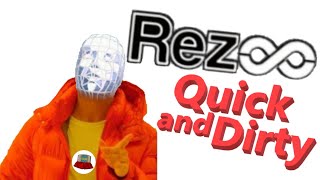 Quick and Dirty REZ INFINITE Review