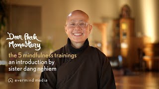 The Five Mindfulness Trainings with Sister Dang Nghiem