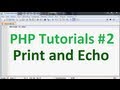 Basic PHP Tutorial 2: Print and Echo