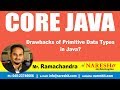Core Java Tutorials | Drawbacks of Primitive Data Types in Java? | by Mr.Ramachandra