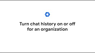 Turn chat history on or off for an organization