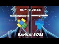 [Peroxide] EASIEST & FASTEST WAY TO DEFEAT BANKAI BOSS!