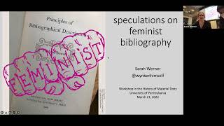 Spring 2022: Sarah Werner, "Speculations on Feminist Bibliography"