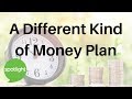 A Different Kind of Money Plan | practice English with Spotlight